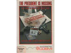 The President is Missing!